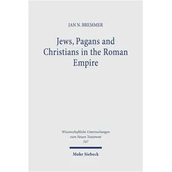 Jews, Pagans and Christians in the Roman Empire, Fachbücher von Jan N. Bremmer