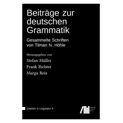 Beiträge zur deutschen Grammatik, Gebundene Ausgabe von Tilman Höhle, BoD - Books on Demand, 978-3-96110-032-3