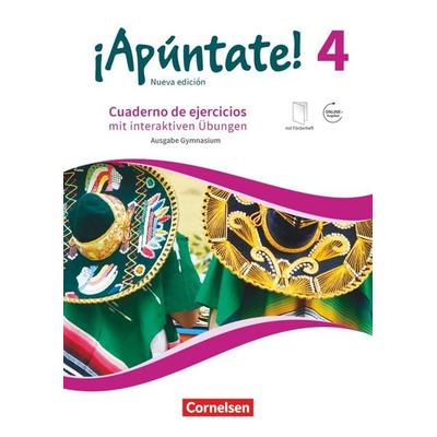 ¡Apúntate! - Spanisch als 2. Fremdsprache - Ausgabe 2016 - Band 4, Taschenbuch von Heike Kolacki,Amparo Elices Macias, Cornelsen Verlag,
