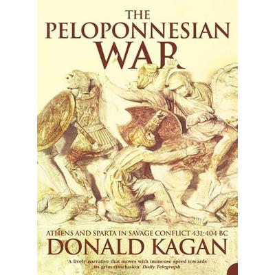 The Peloponnesian War, Taschenbuch von Donald Kagan, HarperCollins, 978-0-00-711506-8
