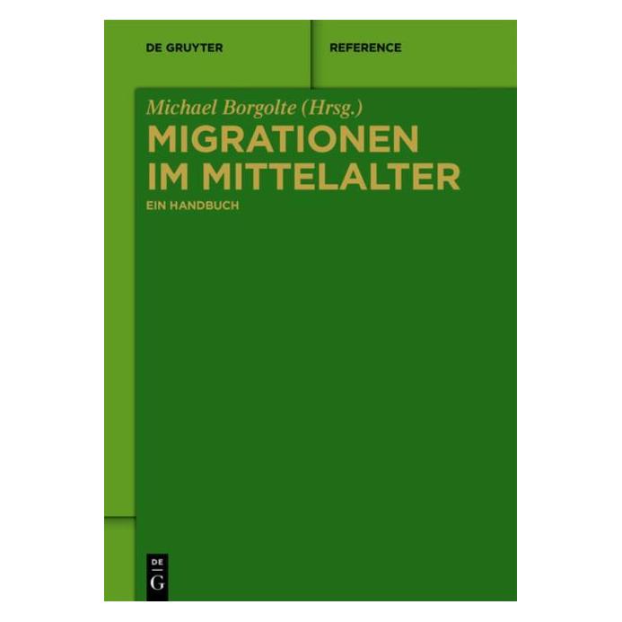 De Gruyter Migrationen im Mittelalter (Deutsch, Hardcover) (35118662)