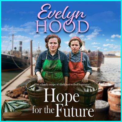 Hope for the Future - Evelyn Hood, Audio, 9781806002627