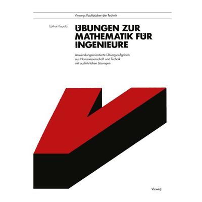 Übungen zur Mathematik für Ingenieure, Taschenbuch von Lothar Papula, Vieweg & Teubner, 978-3-528-04355-1