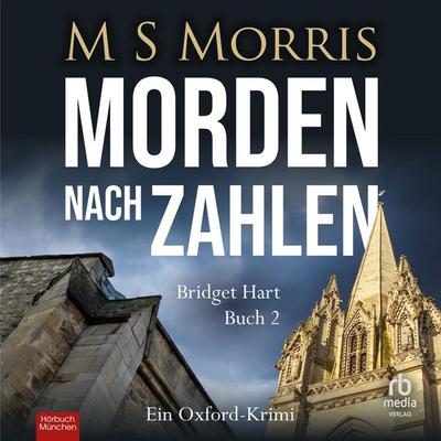Morden nach Zahlen - M. S. Morris, Audio, 9783987856631
