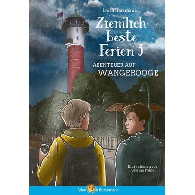 Ziemlich beste Ferien 3 - Abenteuer auf Wangerooge, Gebundene Ausgabe von Luisa Hartmann, Kinderbuchverlag Biber & Butzemann, 978-3-95916-112-1