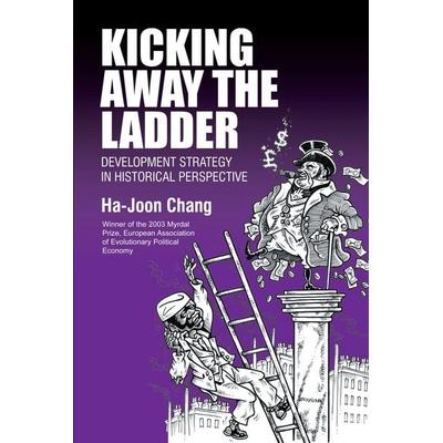 Kicking Away the Ladder, Taschenbuch von Ha-Joon Chang, Stylus Pub, 978-1-84331-027-3