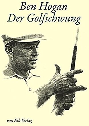Ben Hogan - Der Golfschwung - Preis vom 01.10.2026 17:08:56 h