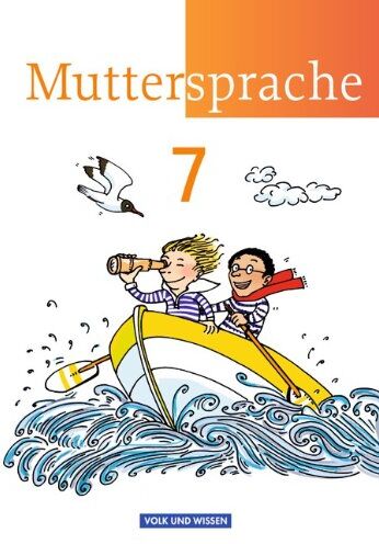 Oehme, Dr. Viola - Muttersprache - Östliche Bundesländer und Berlin - Neue Ausgabe: 7. Schuljahr - Schülerbuch - Preis vom 11.10.2026 15:43:13 h