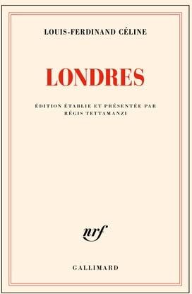 Louis-Ferdinand Céline - Londres - Preis vom 09.10.2026 07:28:09 h