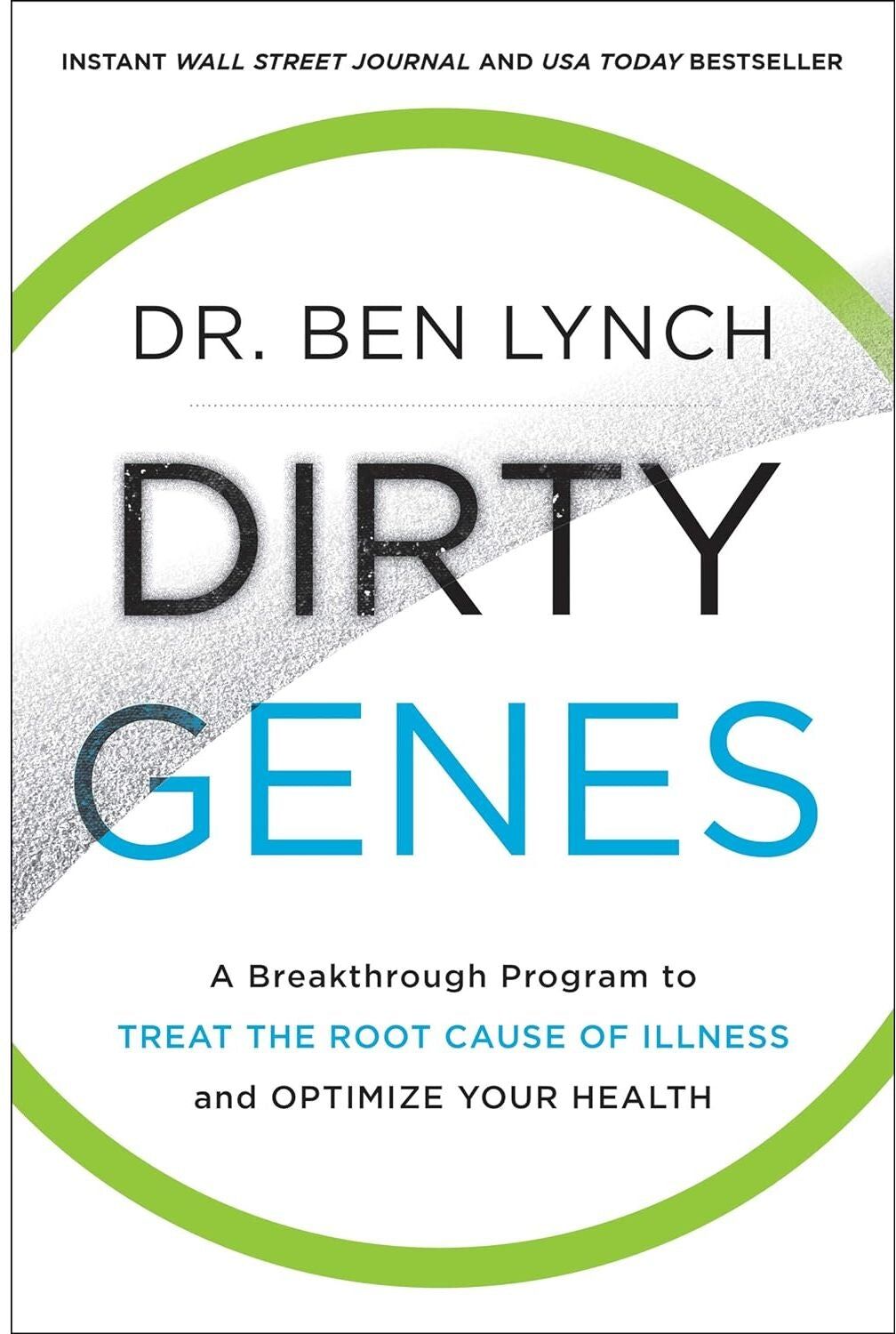 HarperOne Dirty Genes – A Breakthrough Program to Fix Your Genes & Optimize Health by Dr. Ben Lynch