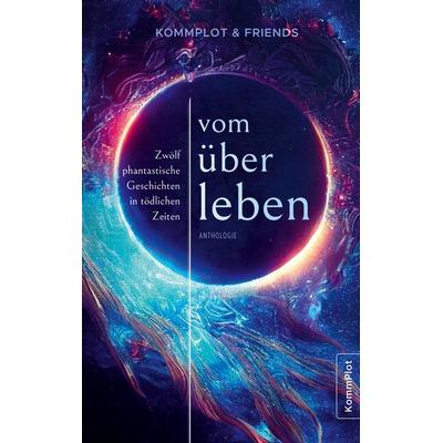 Vom Überleben, Gebundene Ausgabe von Esther Brendel,Charlotte Fondraz,Esther Geisslinger,C. L. Gerres,D. O. Hasselmann, BoD – Books on Demand,