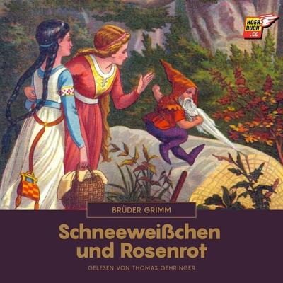 Schneeweißchen und Rosenrot - Brüder Grimm, Audio, 9783991485865