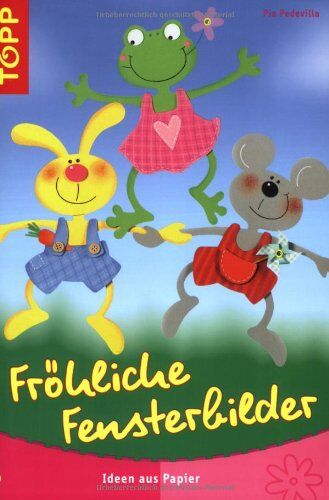 Pia Pedevilla - Fröhliche Fensterbilder: Ideen aus Papier - Preis vom 19.10.2026 19:33:35 h