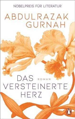 Abdulrazak Gurnah - Das versteinerte Herz: Roman. Nobelpreis für Literatur 2021 - Preis vom 09.10.2026 07:28:09 h