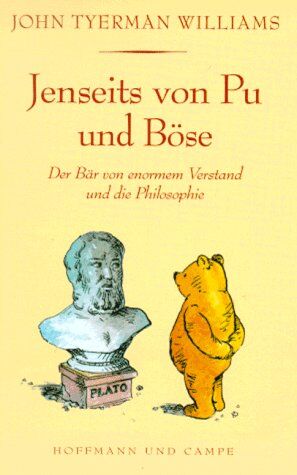 John Tyerman Williams - Jenseits von Pu und Böse. Der Bär von enormem Verstand und die Philosophie - Preis vom 30.09.2026 22:30:23 h