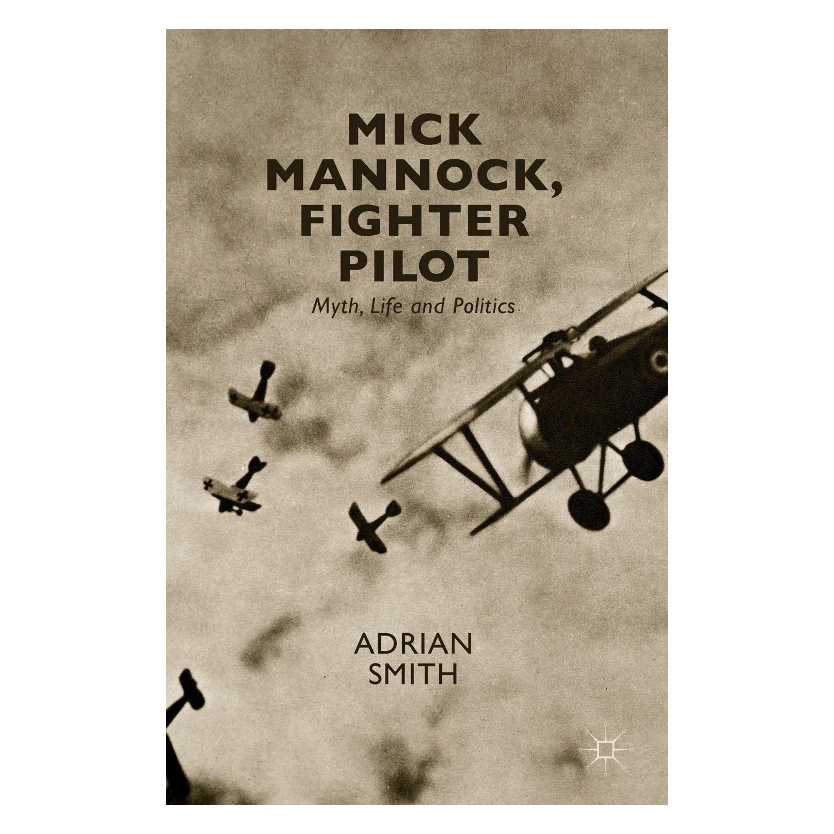 Springer Mick Mannock, Fighter Pilot (Englisch, Softcover, A. Smith) (55614249)