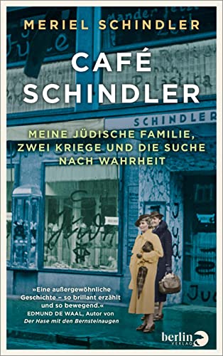 Meriel Schindler - Café Schindler: Meine jüdische Familie, zwei Kriege und die Suche nach Wahrheit »Eine außergewöhnliche Geschichte – so brillant erzählt und so ... Autor von »Der Hase mit den Bernsteinaugen« - Preis vom 13.10.2026 11:25:28 h