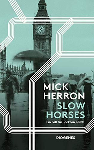 Mick Herron - Slow Horses: Ein Fall für Jackson Lamb - Preis vom 16.10.2026 11:41:07 h