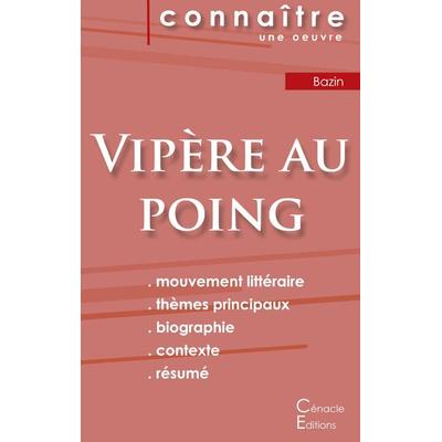 Fiche de lecture Vipère au poing de Hervé Bazin (Analyse littéraire de référence et résumé complet), Taschenbuch von Hervé Bazin, Les éditions du