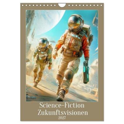 Science-Fiction Zukunftsvisionen (Wandkalender 2027 DIN A4 hoch), CALVENDO Monatskalender