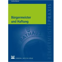 BürgermeisterundHaftung, Fachbücher von Gottfried Wacker