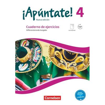 ¡Apúntate! - Spanisch als 2. Fremdsprache - Ausgabe 2016 - Band 4, Taschenbuch von Heike Kolacki,Amparo Elices Macias, Cornelsen Verlag,