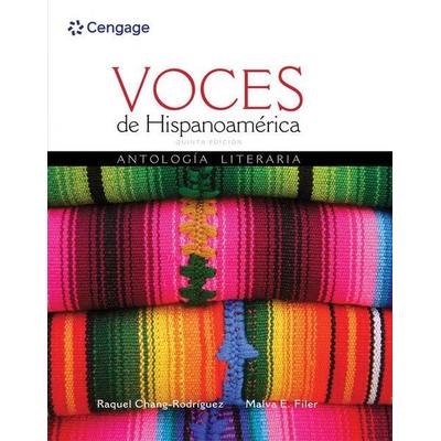Voces de Hispanoamérica, Gebundene Ausgabe von Raquel Chang-Rodríguez,Malva E. Filer, National Geographic Learning, 978-1-305-58448-8