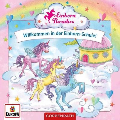 Willkommen in der Einhorn-Schule - Monika Finsterbusch,Anna Blum, Audio, 4099995322965