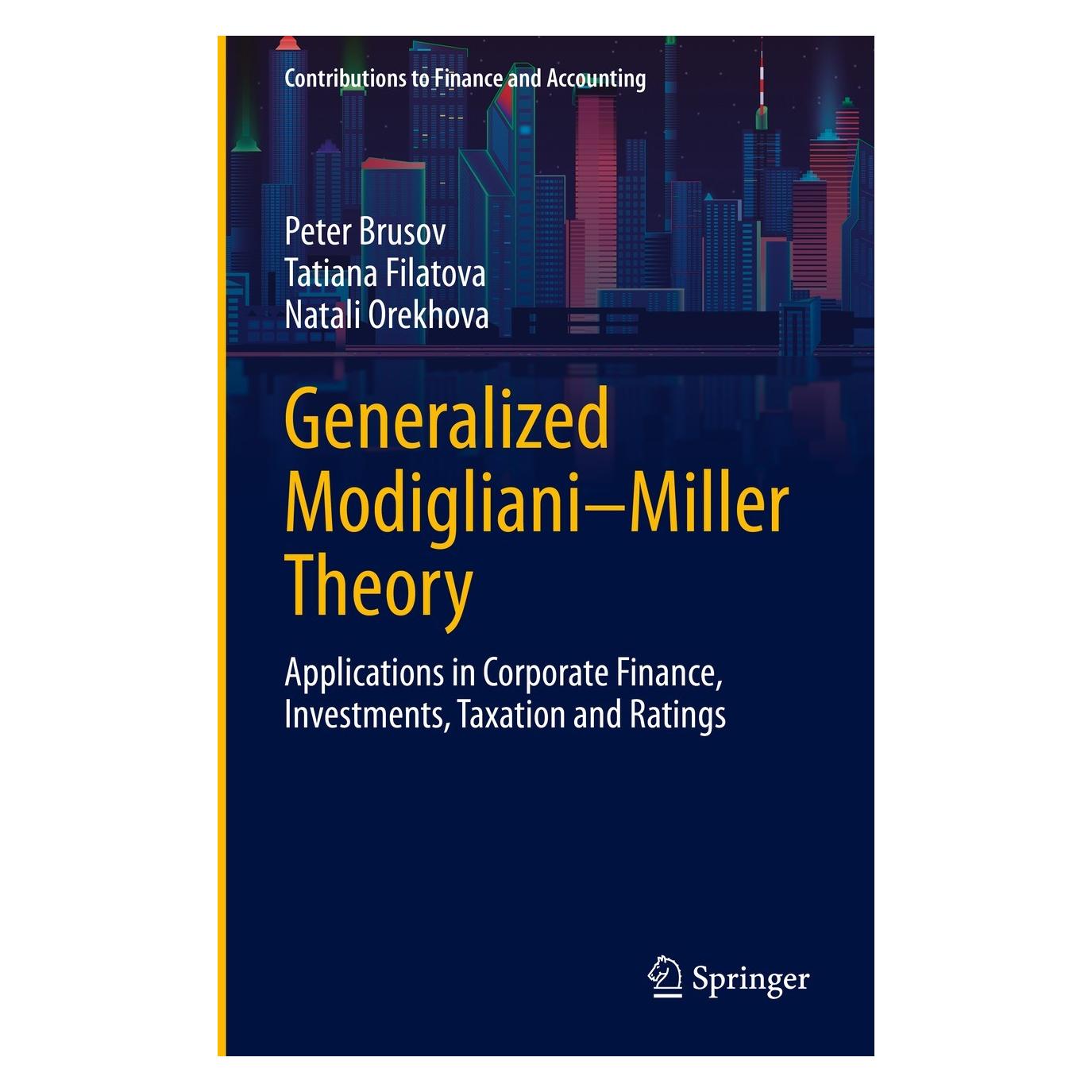 Springer Generalized Modigliani-Miller Theory (Englisch, Hardcover, Natali Orekhova, Peter Brusov, Tatiana Filatova) (9783030938925)