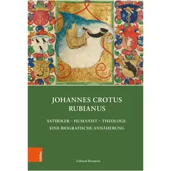 Johannes Crotus Rubianus, Biografien von Eckhard Bernstein