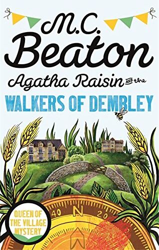 Beaton, M. C. - Agatha Raisin and the Walkers of Dembley - Preis vom 01.10.2026 17:08:56 h