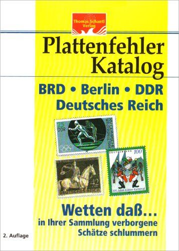 Thomas Schantl - Plattenfehlerkatalog BRD /Berlin DDR /Deutsches Reich - Preis vom 30.09.2026 09:01:18 h