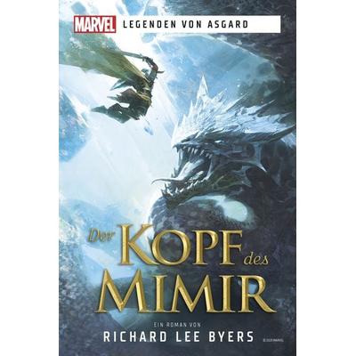 Marvel | Legenden von Asgard – Der Kopf des Mimir, Taschenbuch von Richard Lee Byers, Cross Cult Entertainment