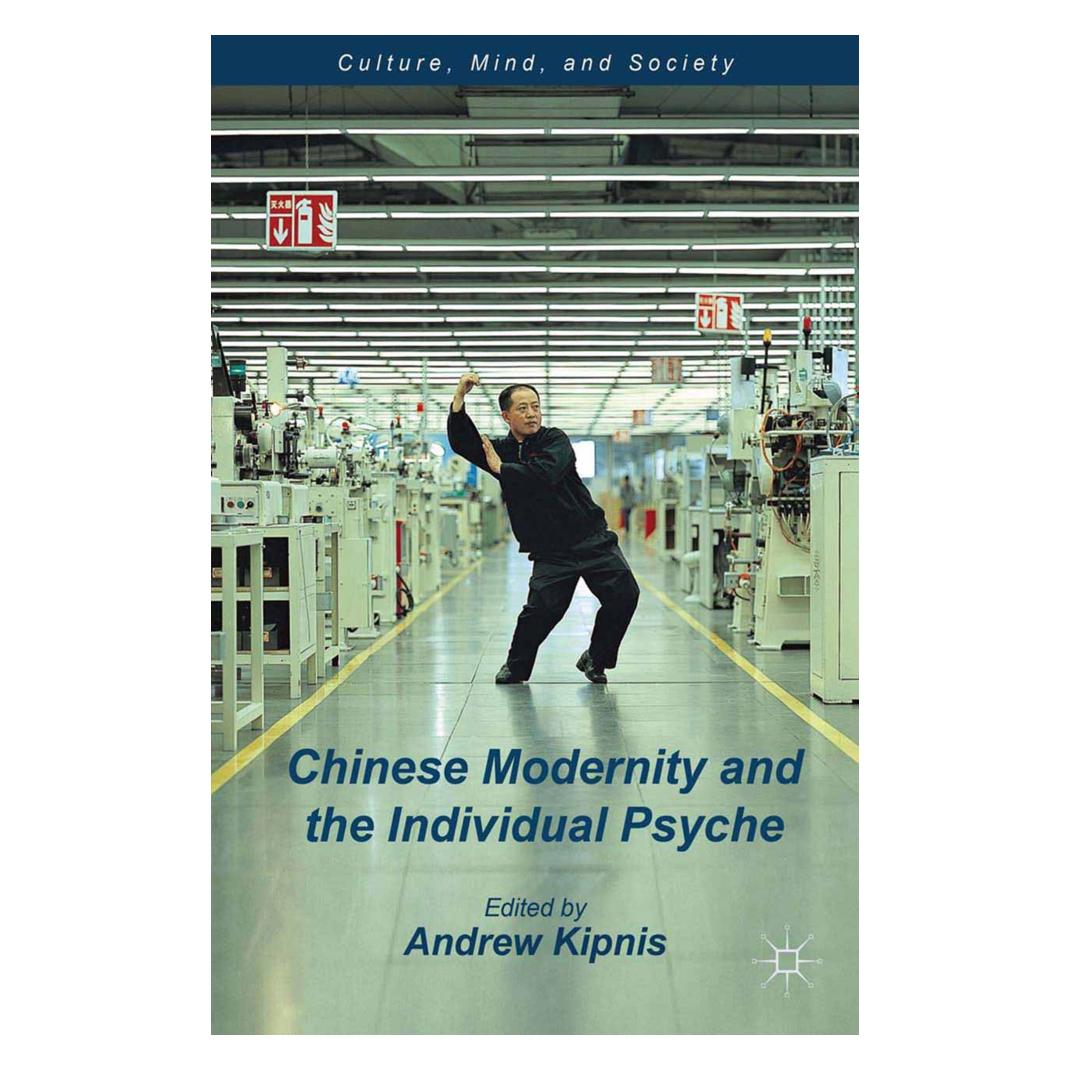 Springer Chinese Modernity and the Individual Psyche (Englisch, Softcover, A. Kipnis) (55840279)
