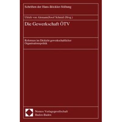 Die Gewerkschaft ÖTV, Taschenbuch von , Nomos, 978-3-7890-5188-3