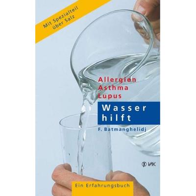 Wasser hilft, Taschenbuch von F. Batmanghelidj, VAK