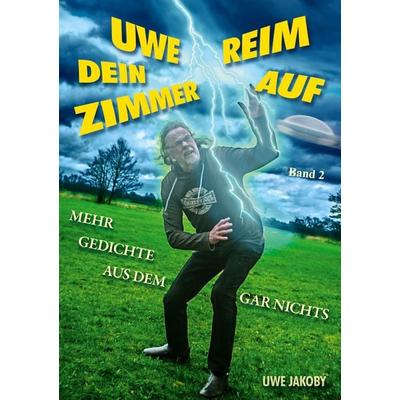Uwe reim dein Zimmer auf, Taschenbuch von Fiete Piet Hering,Uwe Jakoby, BoD – Books on Demand, 978-3-8192-4574-9