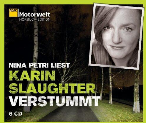 Karin Slaughter - Verstummt: ADAC Motorwelt Hörbuch-Edition - Preis vom 02.10.2026 23:42:20 h