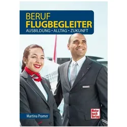 Beruf Flugbegleiter, Ratgeber von Martina Pramer