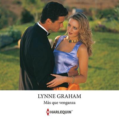 Más que venganza - Lynne Graham, Audio, 9788410749986
