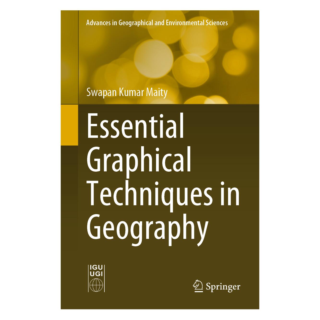 Springer Essential Graphical Techniques in Geography (Englisch, Hardcover, Swapan Kumar Maity) (71876304)