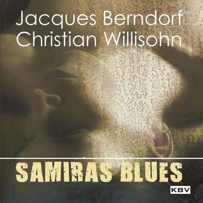 Samiras Blues - Jacques Berndorf, Audio, 4250252365068