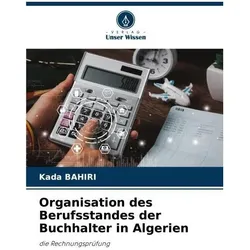 Organisation des Berufsstandes der Buchhalter in Algerien, Ratgeber von Kada BAHIRI