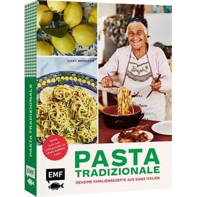 Pasta Tradizionale – Noch mehr Lieblingsrezepte der 'Pasta Grannies'; Gebundene Ausgabe von Vicky Bennison, Edition Michael Fischer / EMF Verlag,