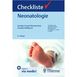 Checkliste Neonatologie, Ratgeber von Claudia Nussbaum, Orsolya Genzel-Boroviczény