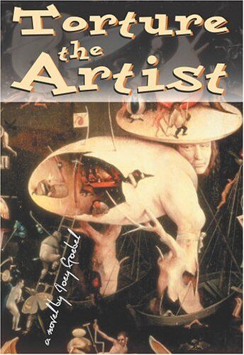 Joey Goebel - Torture the Artist - Preis vom 09.10.2026 07:28:09 h