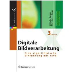 Digitale Bildverarbeitung, Fachbücher von Wilhelm Burger, Mark James Burge
