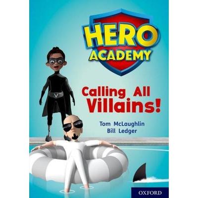 Hero Academy: Oxford Level 10, White Book Band: Calling All Villains!, Taschenbuch von Tom McLaughlin, Oxford University Press, 978-0-19-841661-6
