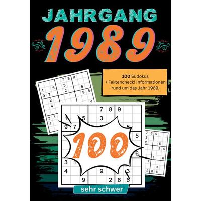 1989- Rätselspaß und Zeitreise, Taschenbuch von Sudoku Jahrbücher, Tredition, 978-3-384-13041-9
