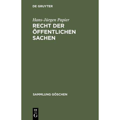 Recht der öffentlichen Sachen, Gebundene Ausgabe von Detlef Merten, De Gruyter, 978-3-11-007404-8